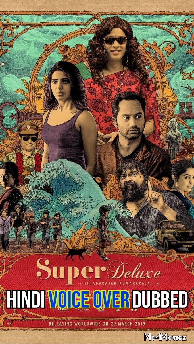 poster of Super Deluxe (2019) Hindi [HQ VoiceOver] Dubbed HDRip